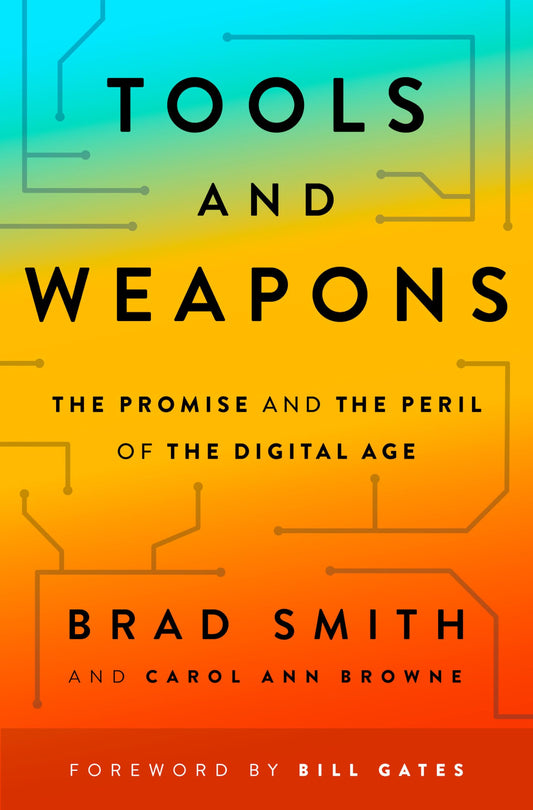 Tools and Weapons: The Promise and the Peril of the Digital Age book cover