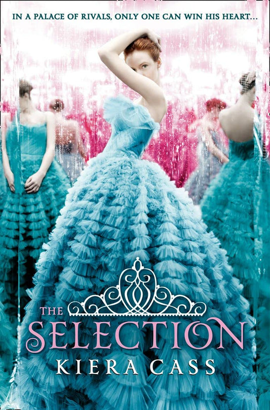 The Selection (1) - The Selection: Book 1: Tiktok made me buy it! by Kiera Cass book cover