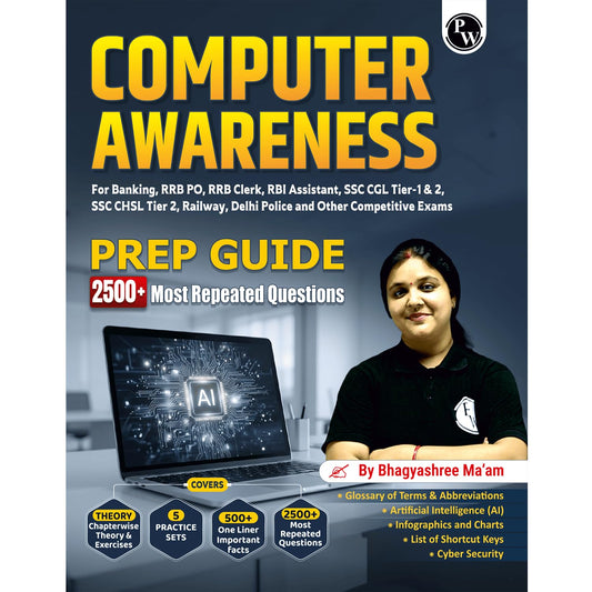 PW Computer Awareness Book 2026 | Chapterwise Theory and 2500+ Most Repeated Questions & PYQs By Bhagyashree Mam For Banking, Railway, RBI Clerk & Assistant, SSC, Delhi Police and Others Exams