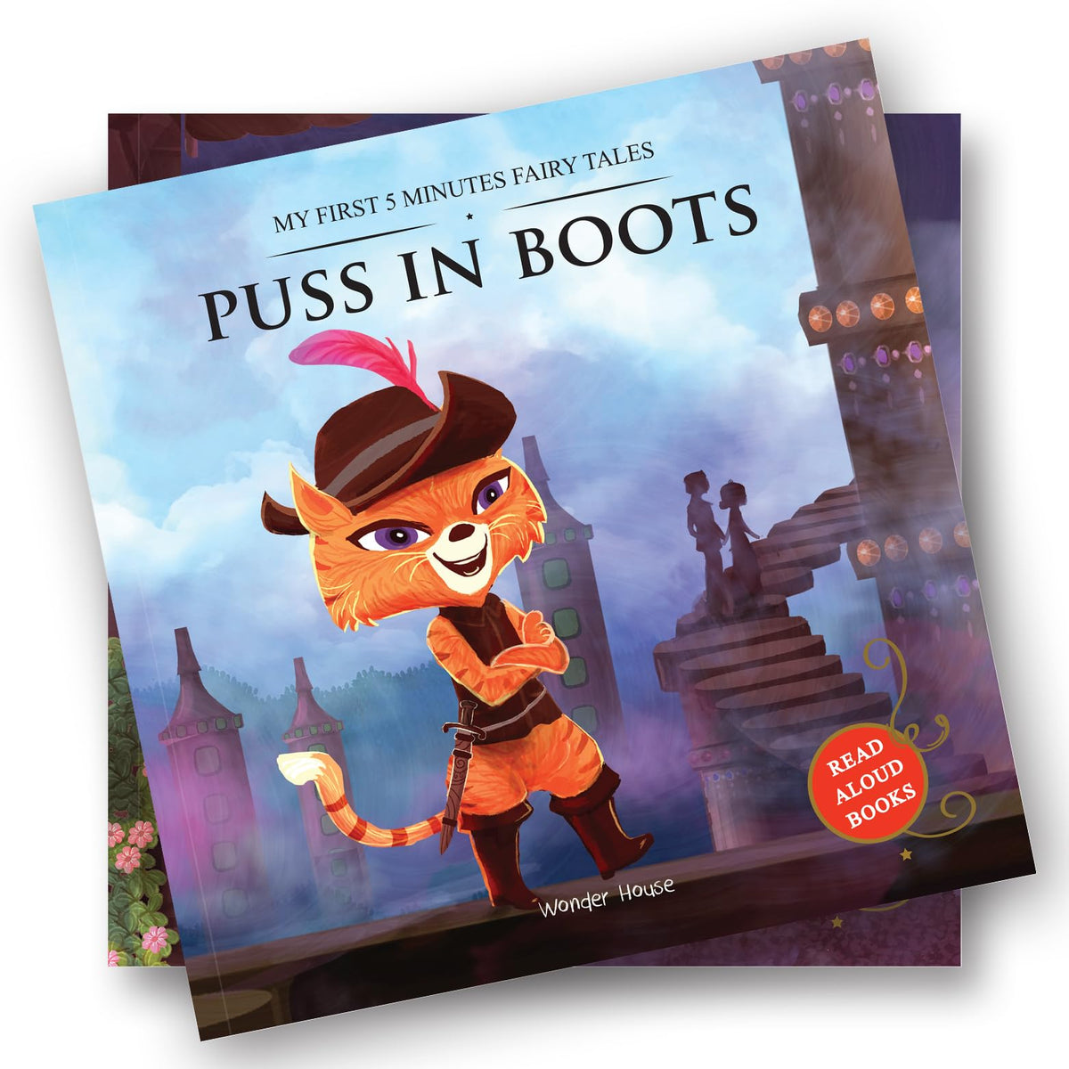 My First 5 Minutes Fairy Tales Puss In Boots: Traditional Fairy Tales For Children (Abridged And Retold)