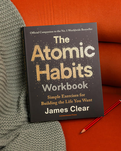 The Atomic Habits Workbook: Official Companion To Atomic Habits by James Clear | Guided Journal, Habit Tracker, Daily Routine Planner: Official Companion to the #1 Worldwide Bestseller