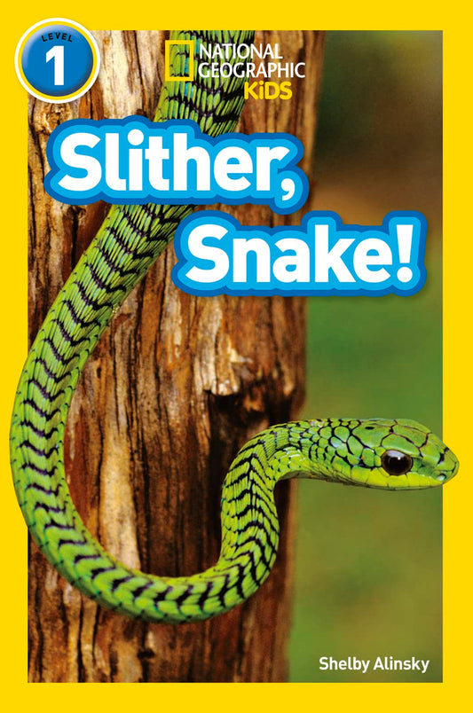 SLITHER, SNAKE! book cover