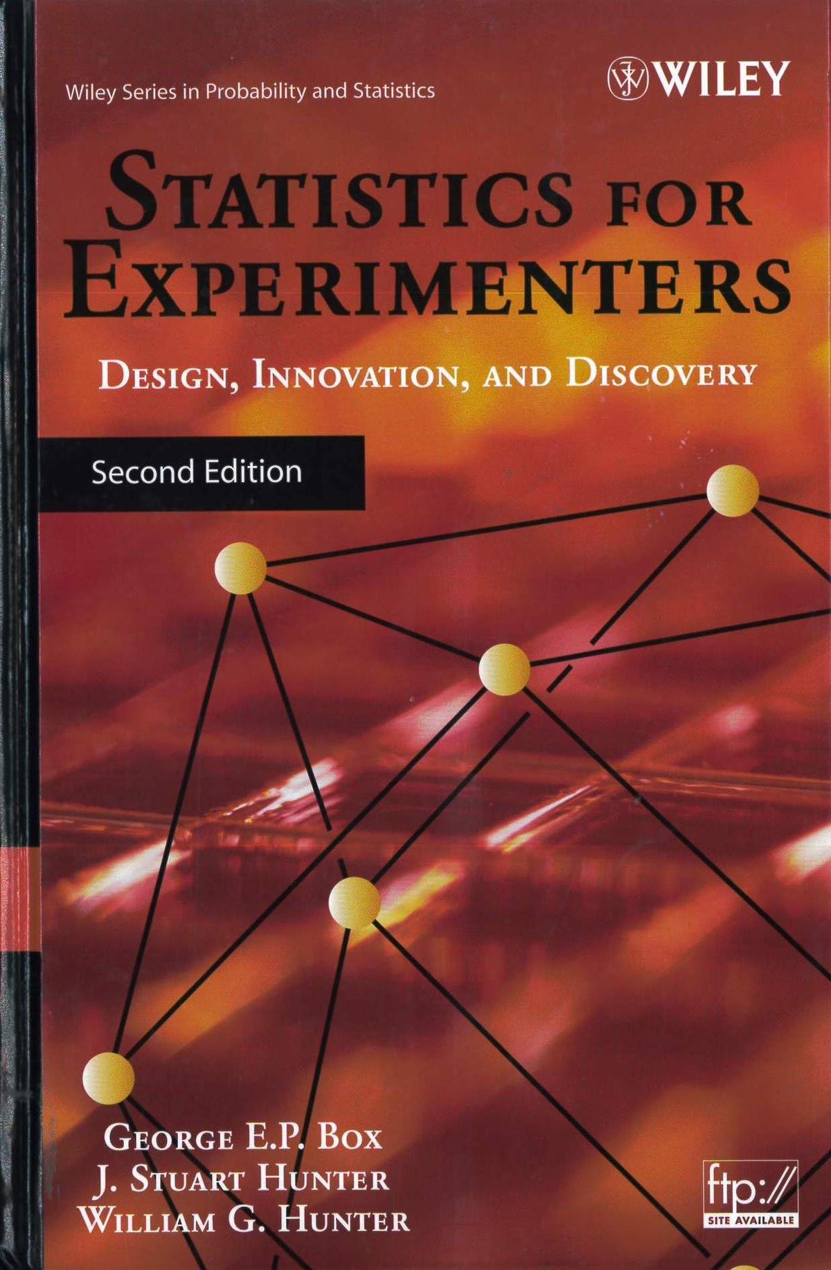 Statistics For Experimenters: Design, Innovation, and discovery: 559 (Wiley Series in Probability and Statistics)
