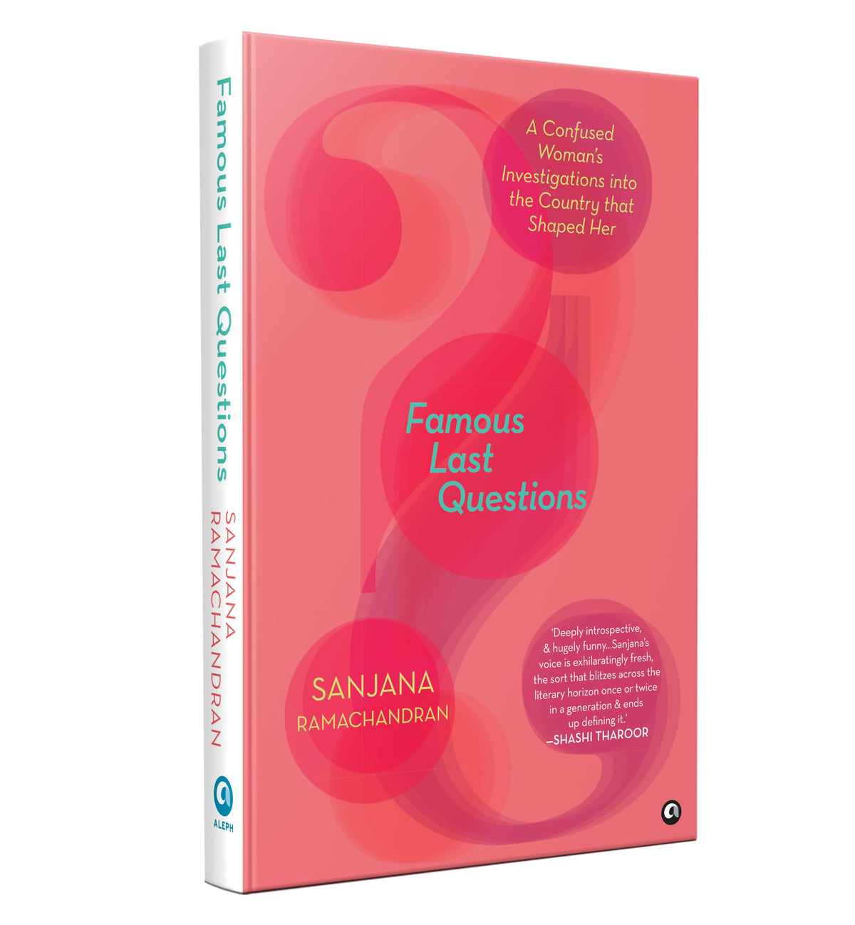 Famous Last Questions: A Confused Woman’s Investigations into the Country that Shaped Her