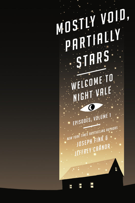 Mostly Void, Partially Stars: Welcome to Night Vale Episodes, Volume 1 book cover