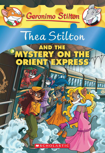 Thea Stilton #13 Thea Stilton And The Mystery On The Orient Exp