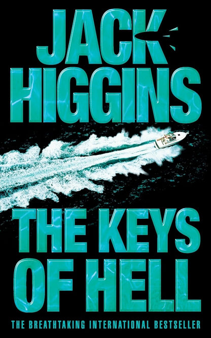 Keys Of Hell: The high-stakes spy action thriller novel for 2026 by the legendary Sunday Times bestselling author: Book 3 (Paul Chavasse series)