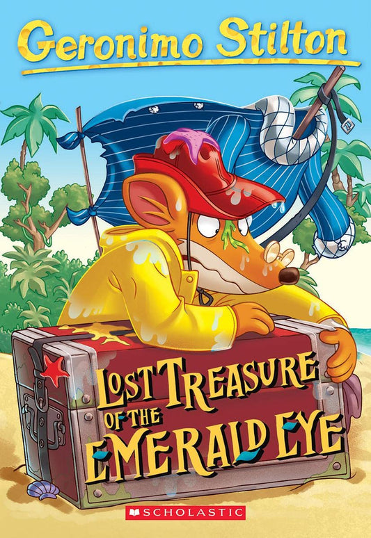 Lost Treasure of the Emerald Eye: 01 Geronimo Stilton by Geronimo Stilton book cover