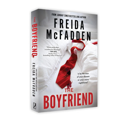 The Boyfriend: The Riveting New Psychological Thriller from BESTSELLING author of THE HOUSEMAID