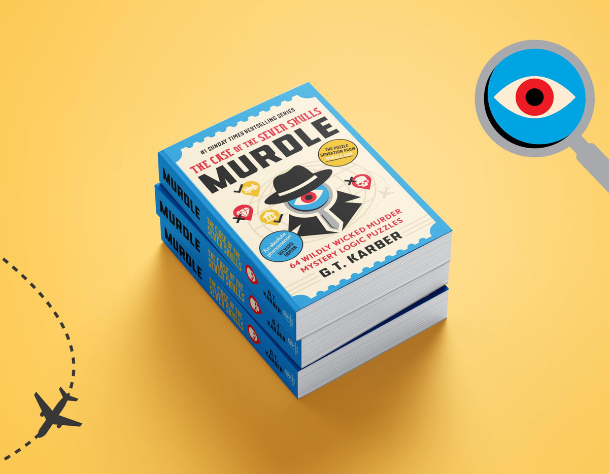 Murdle: The Case of the Seven Skulls: THE SUNDAY TIMES BESTSELLING SERIES: 64 Wildly Wicked Murder Mystery Logic Puzzles (Book 5)
