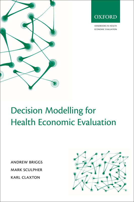 Decision Modelling for Health Economic Evaluation book cover