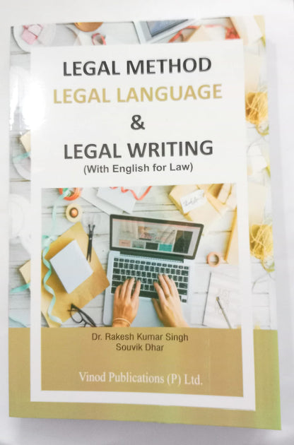 LEGAL METHOD LEGAL LANGUAGE AND LEGAL WRITING