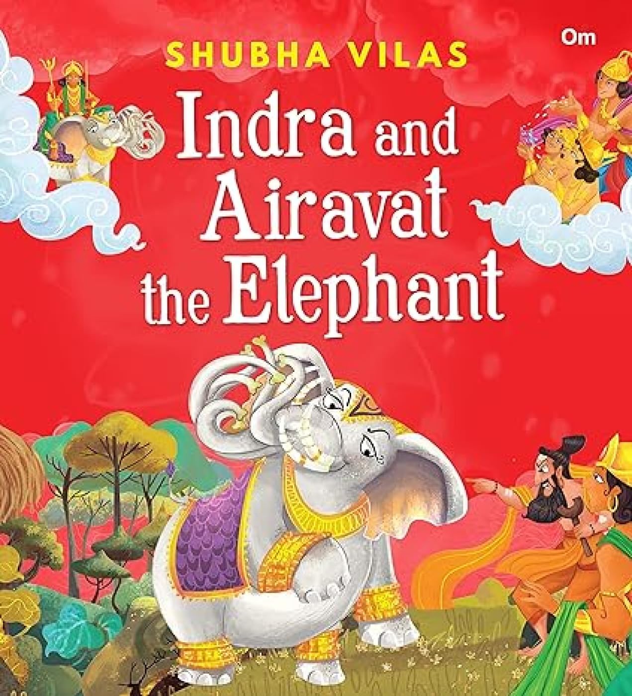 Vehicles of Gods Indra and Airavat the Elephant book cover