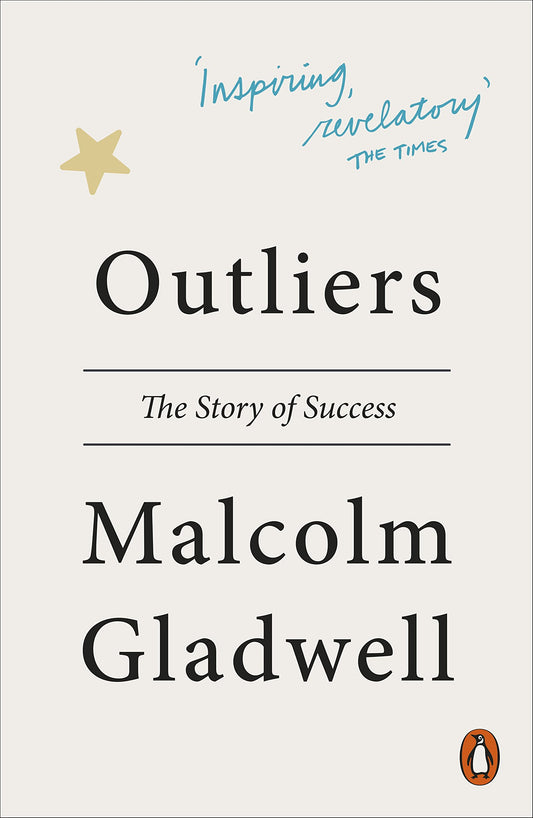 Outliers: The Story of Success by Malcolm Gladwell (Author) book cover