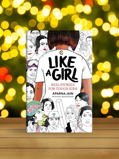 Like a Girl: Real Stories For Tough Kids