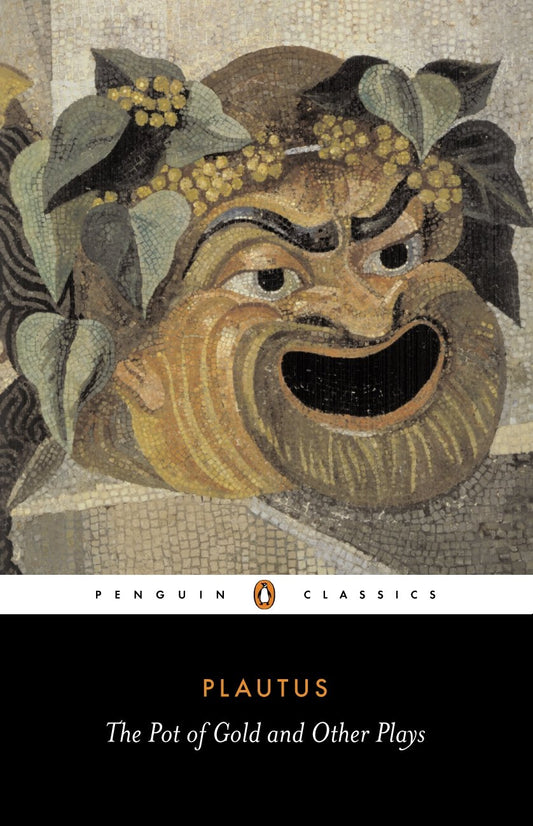 The Pot of Gold and Other Plays (Penguin Classics) by Plautus (Author) book cover