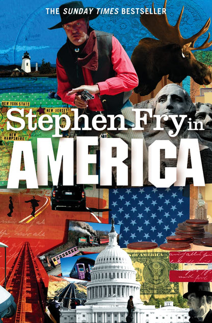 Stephen Fry In America: A Witty Travel Memoir of an Epic Road Trip Across the USA