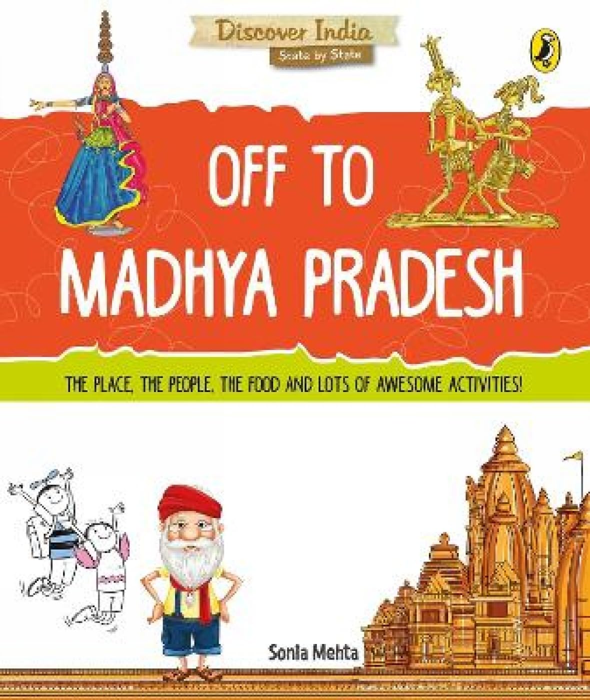 Discover India: Off to Madhya Pradesh book cover