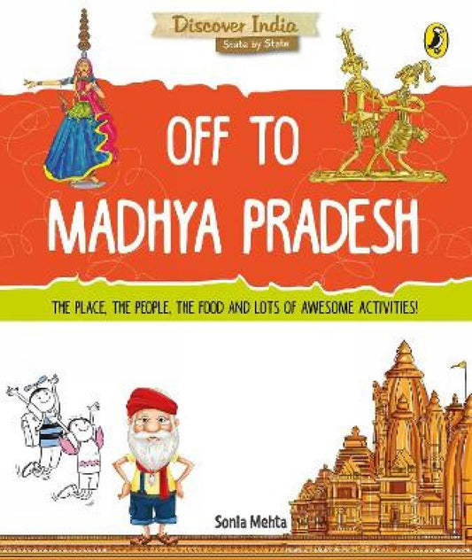 Discover India: Off to Madhya Pradesh book cover