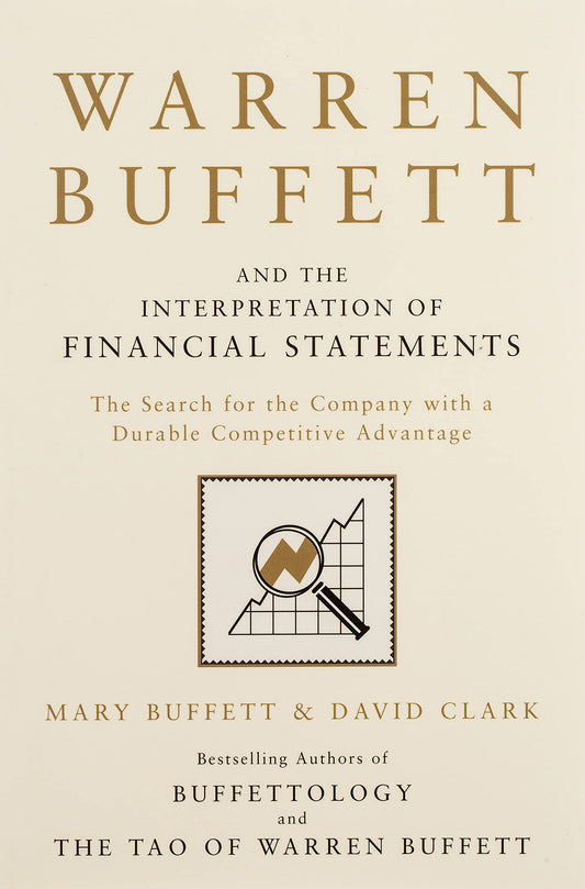Warren Buffett and the Interpretation of Financial Statements by Mary Buffett book cover