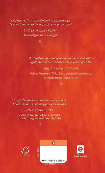 Dara Shukoh: The Faqir and the Throne of Thorns | Mughal Empire, The Life of Shah Jahan's Heir, Indian History, Sufism & Dara Shukoh's Legacy