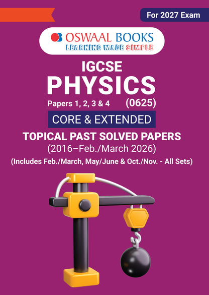 Oswaal IGCSE Topical Past Solved Papers l Physics (0625) | For 2027 Exam | With Oswaal AI