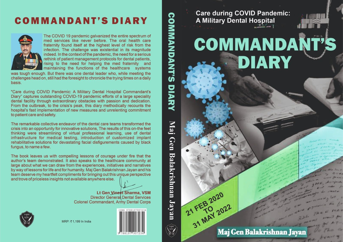 Commandant's Diary: Care During COVID Pandemic - A Military Dental Hospital