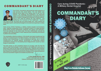 Commandant's Diary: Care During COVID Pandemic - A Military Dental Hospital