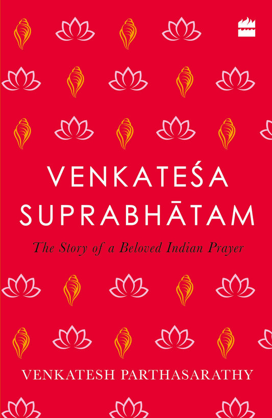 Venkatesa Suprabhatam : The Story of a Beloved Indian Prayer book cover