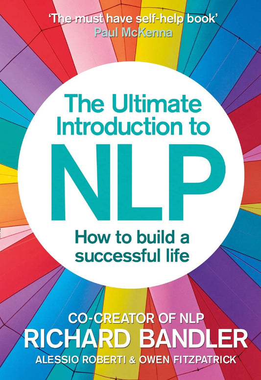 The Ultimate Introduction to NLP: How to build a successful life by Alessio RobertiOwen Fitzpatrick book cover