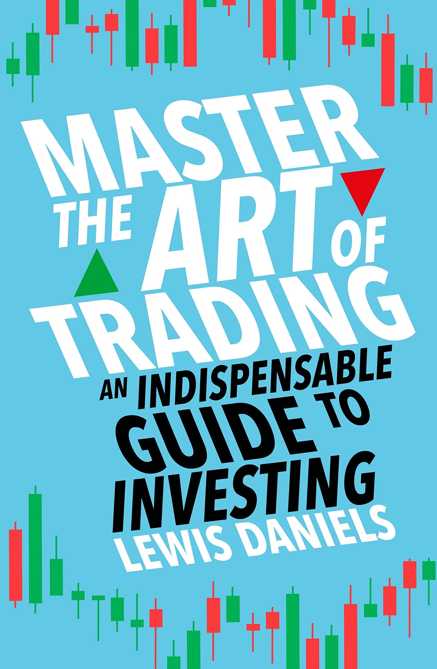 Master The Art of Trading book cover