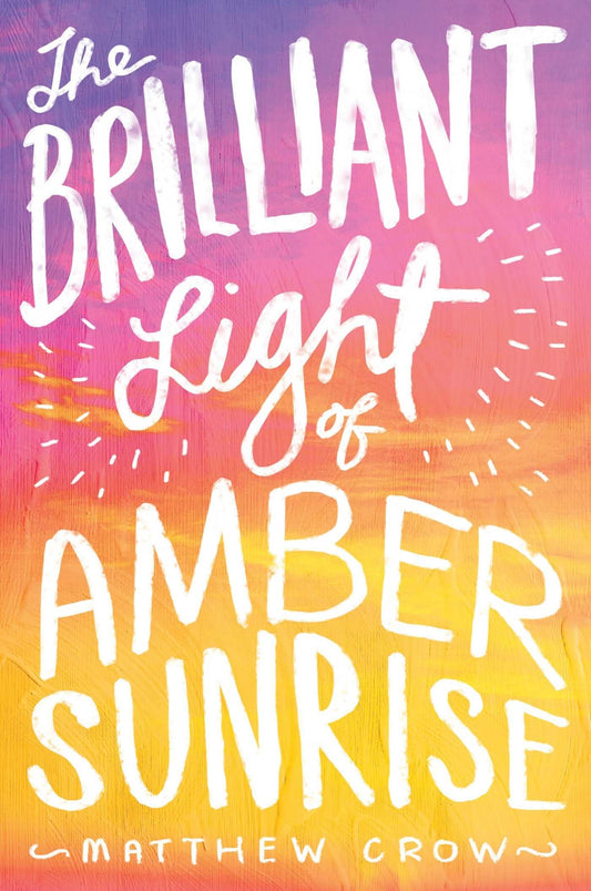 The Brilliant Light of Amber Sunrise book cover