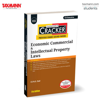 Taxmann's CRACKER for Economic Commercial & Intellectual Property Laws (Paper 6 | ECIPL | EC & IPL) – 400+ Fully Solved—Topic-Wise Past-Exam Questions for CS Executive | Dec. 2026/June 2027 Exams