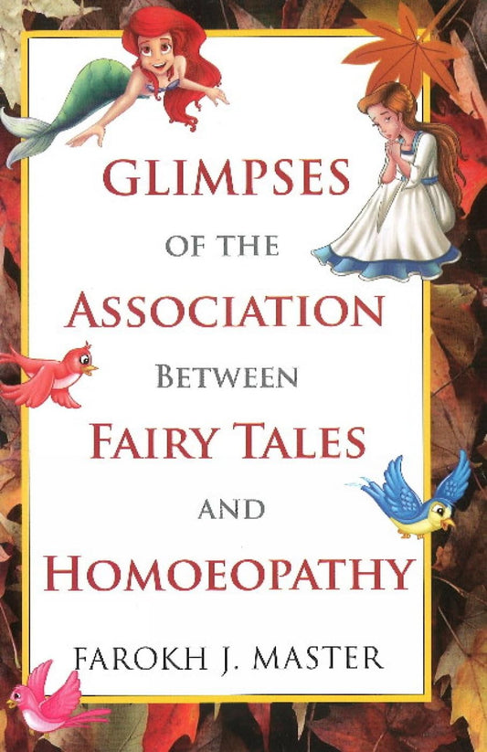 GLIMPSES OF THE ASSOCIATION BETWEEN FAIRY TALES & HOMEOPATHY book cover