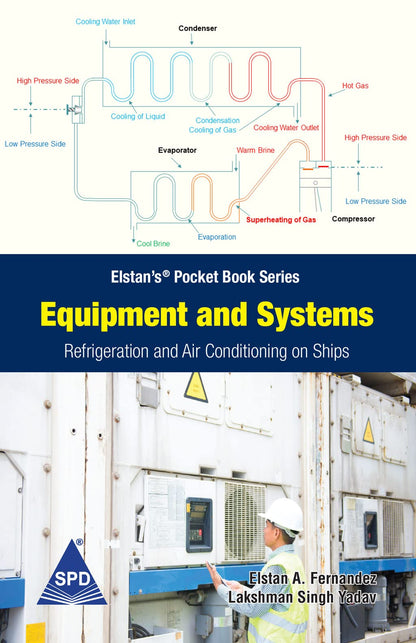 Equipment and Systems: Refrigeration and Air Conditioning on Ships (Elstan’s® Pocket Book Series)