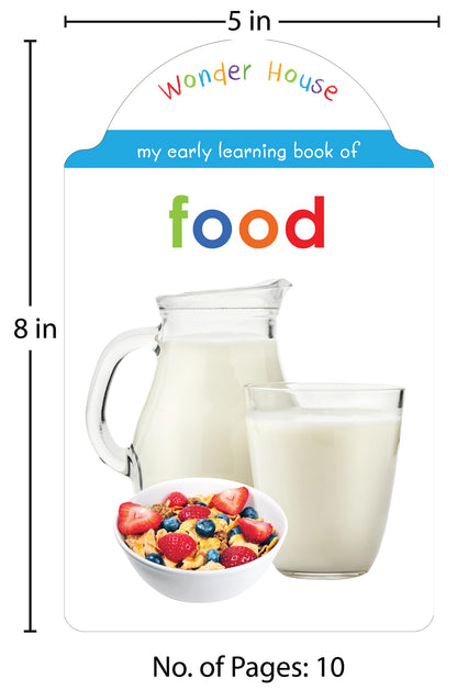 My Early Learning Book of Food: Attractive Shape Board Book for Kids | Learn About Fruits, Vegetables, Snacks, Meals & More with Bright Pictures and Fun Cut-Out Design | Early Learning Book for Babies, Toddlers & Preschoolers | Ages 0–5 Years
