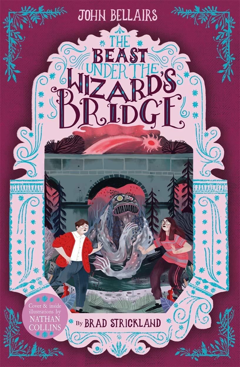 The Beast Under The Wizards Bridge - The House With a Clock in Its Walls 8 book cover