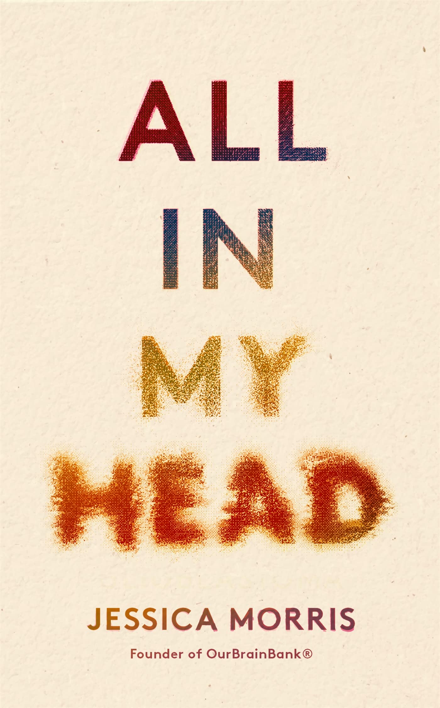 ALL IN MY HEAD book cover