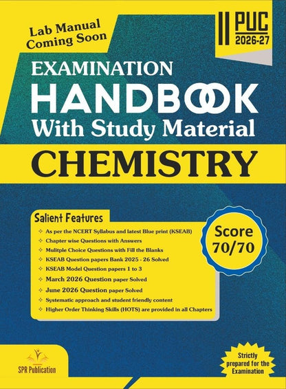 SPR 2nd PUC - CHEMISTRY - Handbook With Study Material | As Per The NCERT Syllabus and Latest Blue print KSEAB| For 2026 - 27| (Spr Examination Handbook With Study Material)