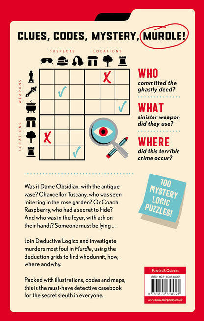 MURDLE: SOLVE 100 DEVILISHLY DEVIOUS MURDER MYSTERY LOGIC PUZZLES