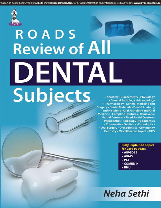 Roads:Review Of All Dental Subjects