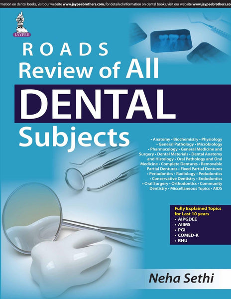 Roads:Review Of All Dental Subjects