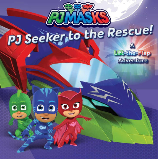 PJ Seeker to the Rescue!: A Lift-the-Flap Adventure (PJ Masks) book cover