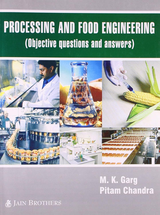 Processing And Food Engineering - Objective Questions and Answers
