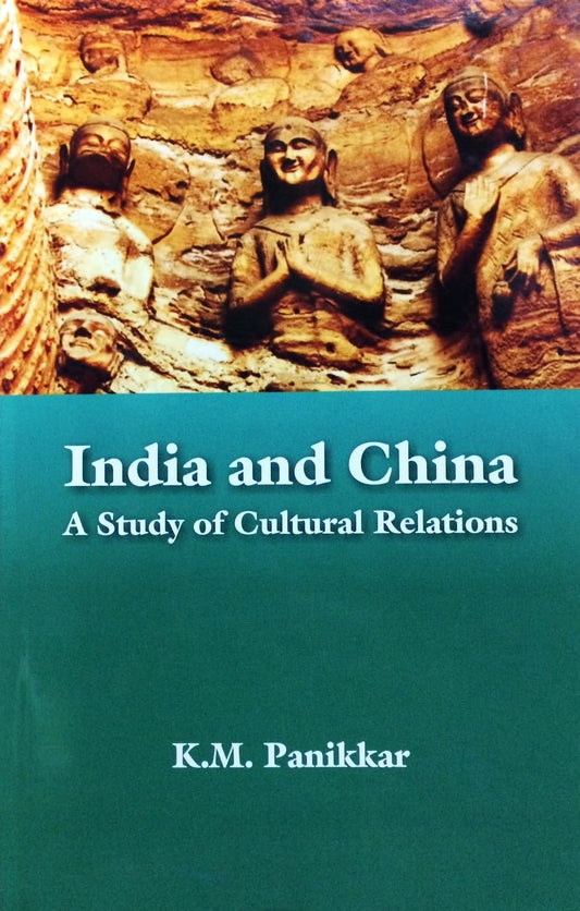 Indian and China: A Study of Culture Relations book cover