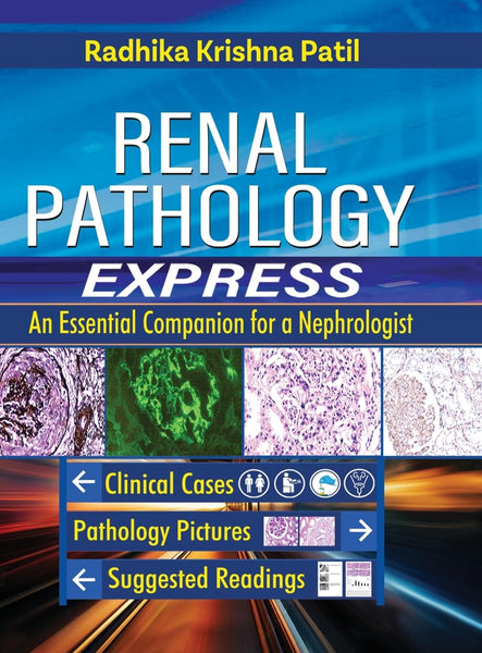 Renal Pathology Express: An Essential Companion for a Nephrologist