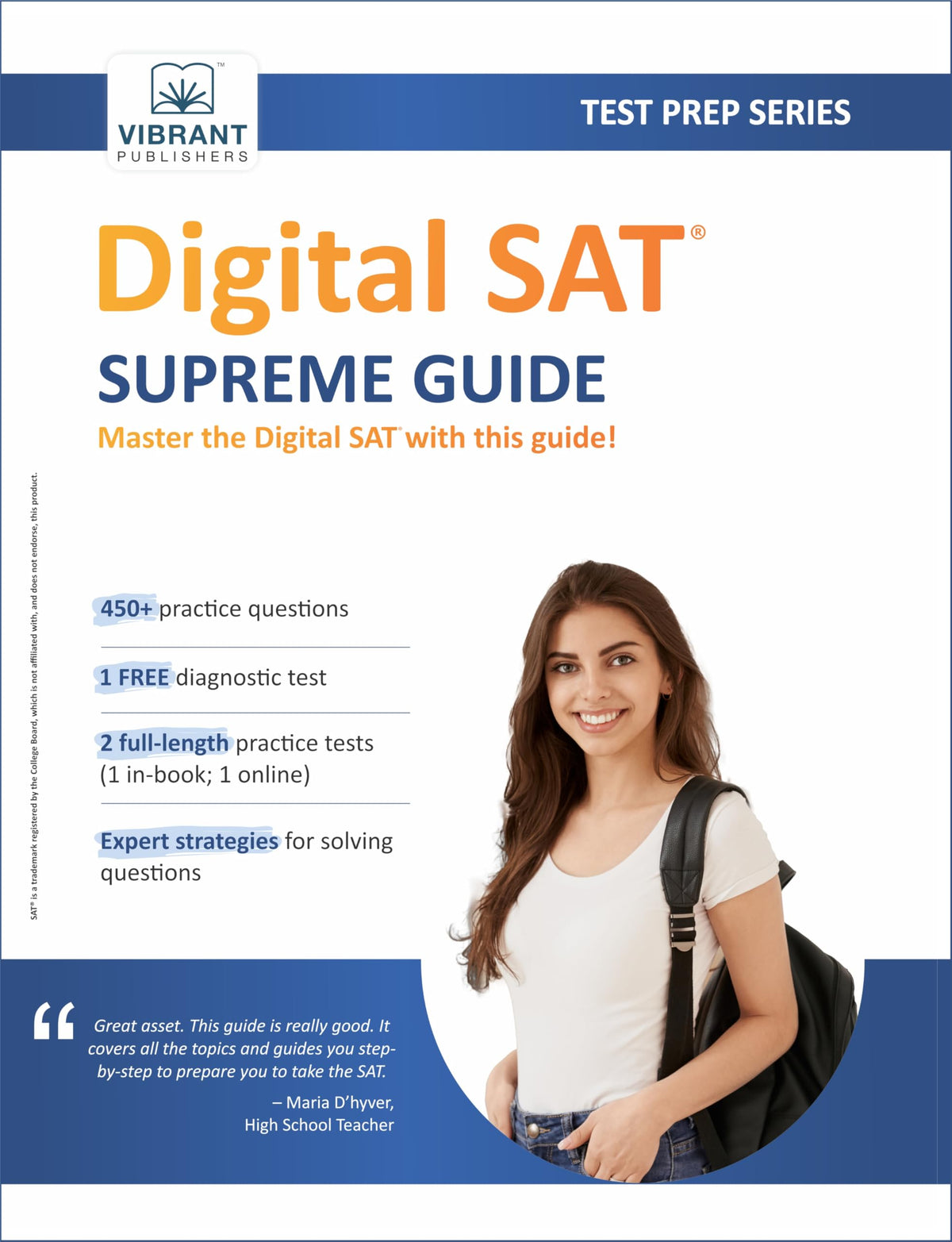 Digital SAT Supreme Guide: Complete Digital SAT Prep Book with Concepts, Strategies, Practice Drills & Full-Length Adaptive Tests to Boost Your 2025-2026 Scores