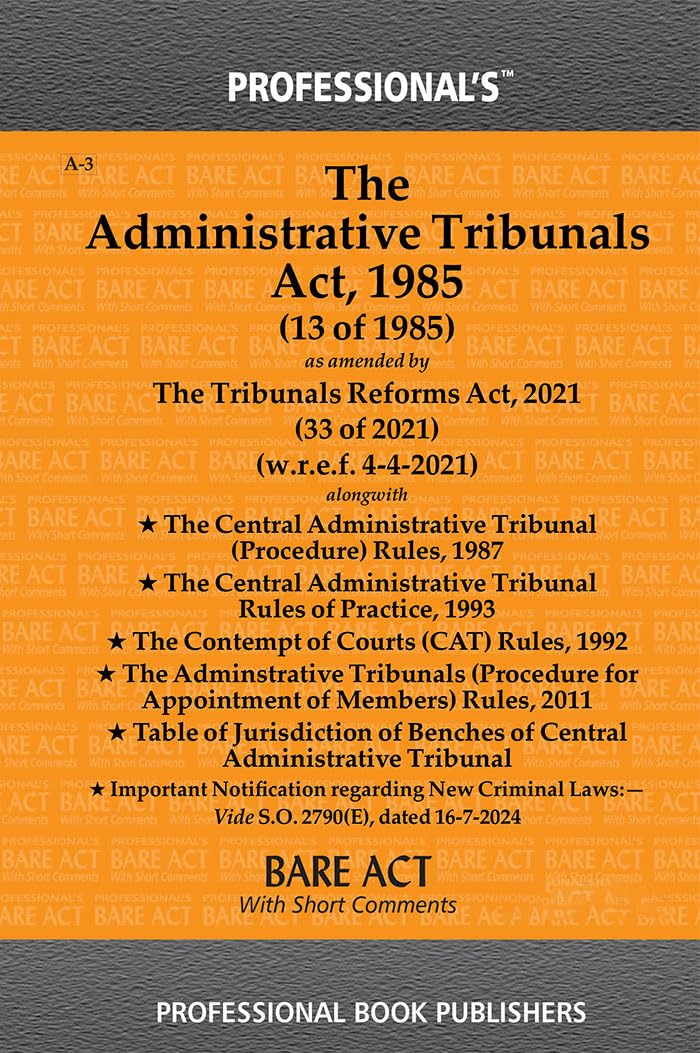 Administrative Tribunal Act, 1985 as amended byTribunals Reforms Act 2021 alongwith Rules