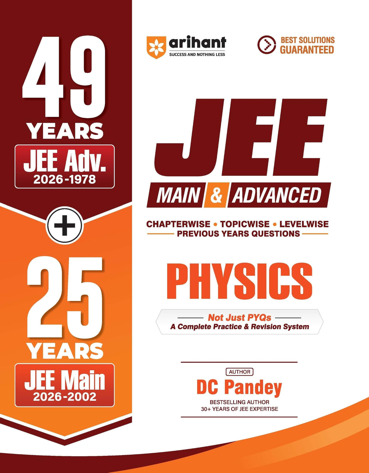 Arihant 49 Years JEE Advanced (1978–2026) & 25 Years JEE Main (2002–2026) PCM Combo | Physics, Chemistry & Mathematics Chapterwise, Topicwise & Levelwise PYQs | 3-Level Practice & Questions