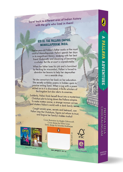 A Pallava Adventure (Girls of India Series): Historical Fiction Set in 7th Century Pallava Kingdom | Themes of Courage, Friendship, Family and Tamil Script | Ages 10+